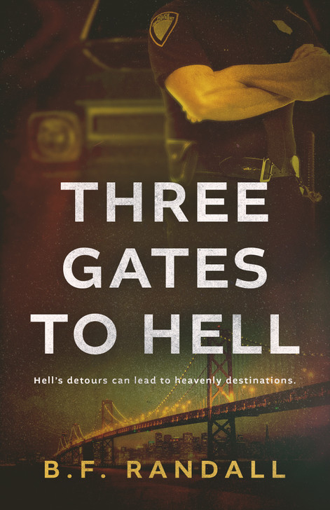 Book cover image for Three Gates to Hell by B.F. Randall